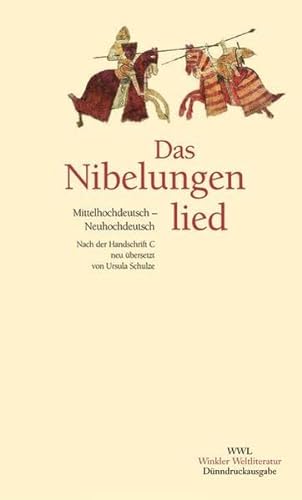 9783538054394: Das Nibelungenlied: Mittelhochdeutsch-Neuhochdeutsch. Nach der Handschrift C