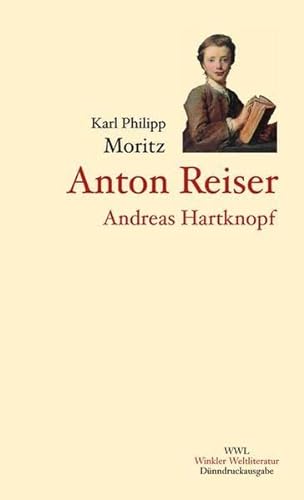 9783538054462: Anton Reiser, Andreas Hartknopf und Andreas Hartknopfs Predigerjahre