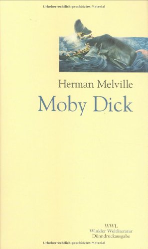 Moby Dick oder Der Wal - Herman Melville