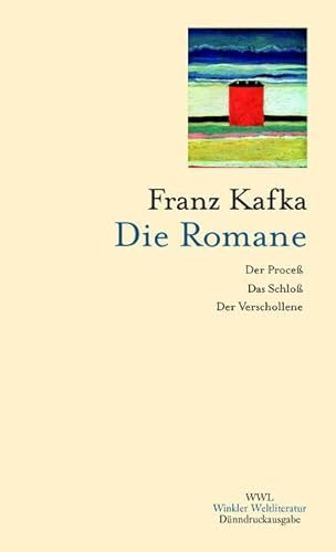 Romane. : Der Process - Das Schloss - Der Verschollene Hrsg. und Nachw. vers. von Dieter Lamping. Mit Anm., Kommentar und Zeittafel von Sandra Poppe / Winkler Weltliteratur Dünndruckausgabe - Kafka, Franz und Dieter (Herausgeber) Lamping