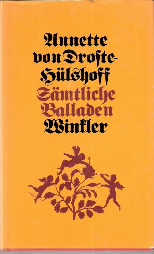 Sämtliche Balladen - Günter Weydt Woesler Winfried und von Droste-Hülshoff Annette