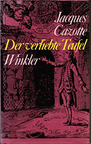 Der verliebte Teufel : eine spanische Novelle. [Aus d. Franz. übertr. von Walter Widmer], Reihe Winkler - Cazotte, Jacques.