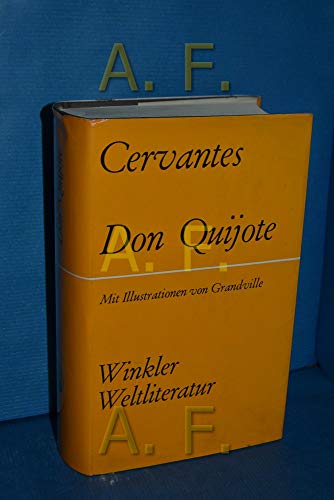 Der sinnreiche Junker Don Quijote von der Mancha. - Cervantes Saavedra, Miguel de