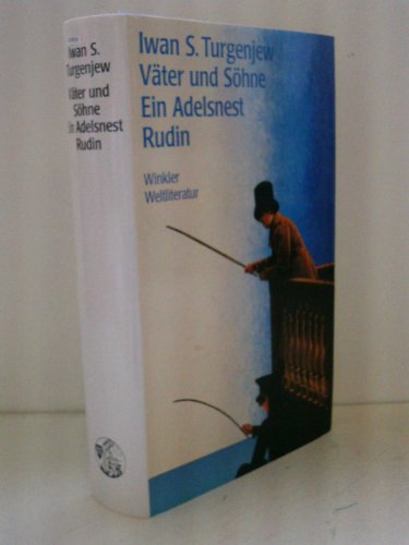 Beispielbild fr Vter und Shne / Ein Adelsnest / Rudin zum Verkauf von medimops