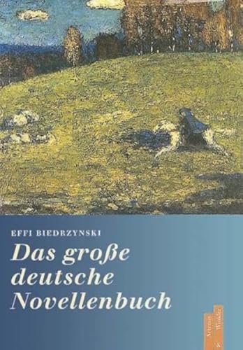 Das große deutsche Novellenbuch - Biedrzynski, Effi