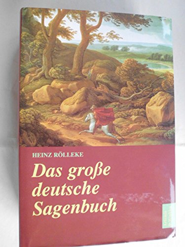 Beispielbild fr Das grosse deutsche Sagenbuch. Heinz Rlleke zum Verkauf von Hbner Einzelunternehmen