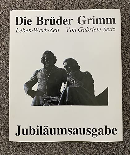 Beispielbild fr Die Brder Grimm - Leben, Werk, Zeit zum Verkauf von text + tne