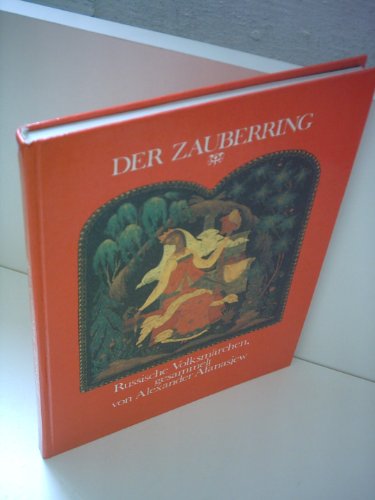 Russische Volksmärchen. Ausgewählt und übertragen von Swetlana Geier. Mit 10 Farbtafeln der Meister von Palech. - Afanasjew, A. N.