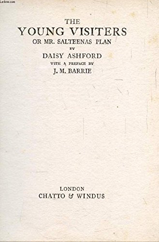 Imagen de archivo de Junge Gste oder Mr. Salteenas Plan Ein Liebes- und Gesellschaftsroman um 1900 geschrieben von Daisy Ashford im Alter von neun Jahren a la venta por Buchpark