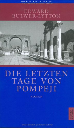 Beispielbild fr Die letzten Tage von Pompeji zum Verkauf von medimops