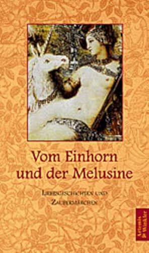 Beispielbild fr Vom Einhorn und der Schnen Melusine zum Verkauf von medimops