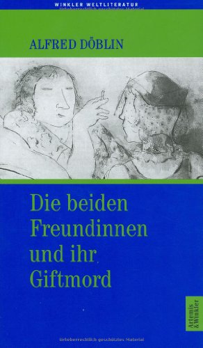 Beispielbild fr Die beiden Freundinnen und ihr Giftmord zum Verkauf von 3 Mile Island