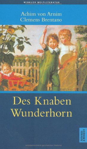 Stock image for Des Knaben Wunderhorn: Alte deutsche Lieder for sale by medimops