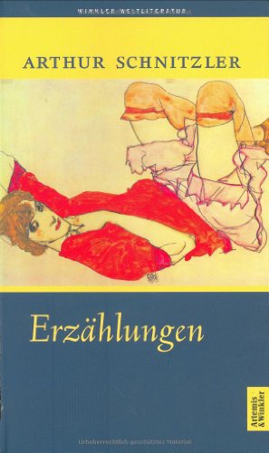 ErzÃ¤hlungen. (9783538069350) by Schnitzler, Arthur; Scheible, Hartmut