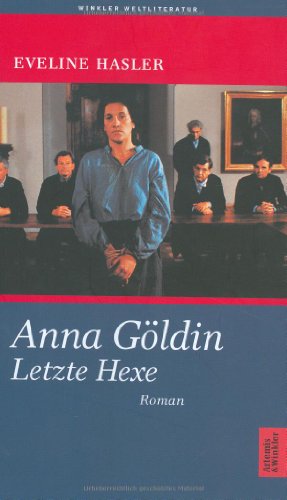 9783538069428: Anna Gldin - Letzte Hexe. Roman