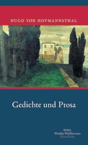 Gesammelte Werke. 2 Bände (Band I [1]: Gedichte und Prosa / Band II [2]: Dramen und Opernlibretti...
