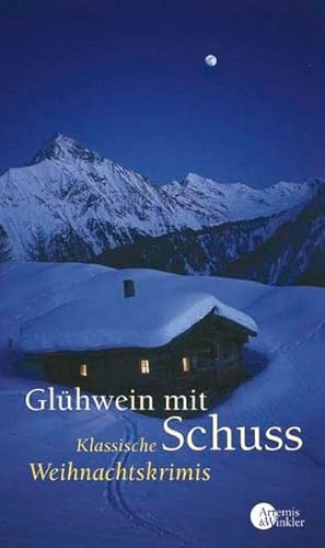 Stock image for Glhwein mit Schuss. Klassische Weihnachtskrimis for sale by medimops