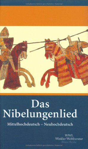 Das Nibelungenlied. Nach der Handschrift C der Badischen Landesbibliothek Karlsruhe. Mittelhochde...