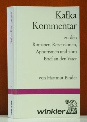 Stock image for Kafka-Kommentar zu den Romanen, Rezensionen, Aphorismen und zum Brief an den Vater (German Edition) for sale by Better World Books: West