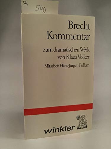 Stock image for Brecht Kommentar zum dramatischen Werk for sale by Antiquariat Hoffmann