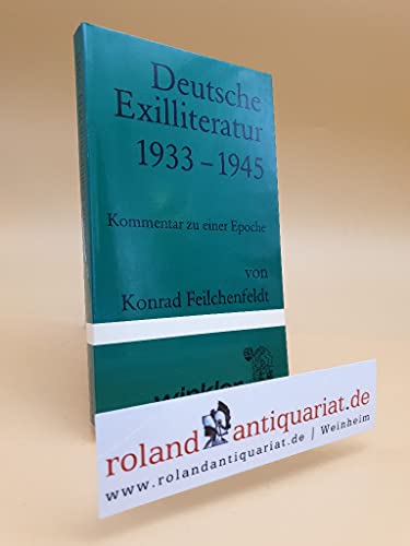 Stock image for Deutsche Exilliteratur 1933-1945: Kommentar zu einer Epoche for sale by WorldofBooks