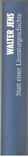 Beispielbild fr Statt einer Literaturgeschichte. Dichtung im zwanzigsten Jahrhundert zum Verkauf von Nietzsche-Buchhandlung OHG