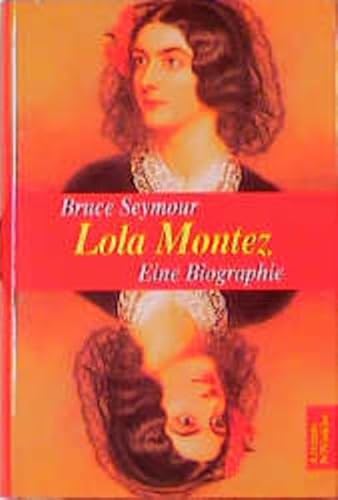 Beispielbild fr Lola Montez. Eine Biographie zum Verkauf von medimops