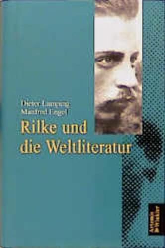 Beispielbild fr Rilke und die Weltliteratur zum Verkauf von Antiquariat Andreas Schwarz