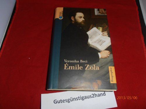 Emile Zola - Biographie - Beci, Veronika