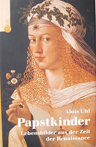9783538071605: Papstkinder. Lebensbildnisse aus der Zeit der Renaissance.