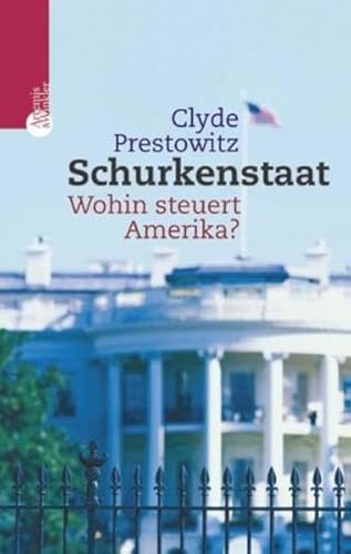 Stock image for Schurkenstaat. Wohin steuert Amerika? for sale by medimops