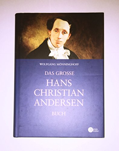 Beispielbild fr Das groe Hans Christian Andersen Buch zum Verkauf von medimops