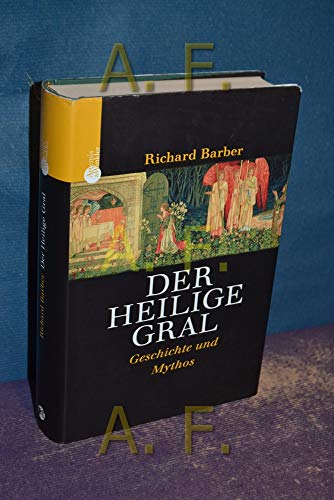 9783538072039: Der Heilige Gral: Geschichte und Mythos
