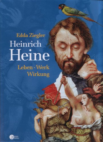 Beispielbild fr Heinrich Heine. Leben - Werk - Wirkung zum Verkauf von medimops