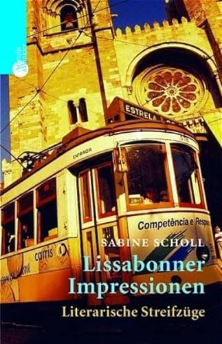 Stock image for Lissabonner Impressionen. Literarische Streifzge for sale by medimops
