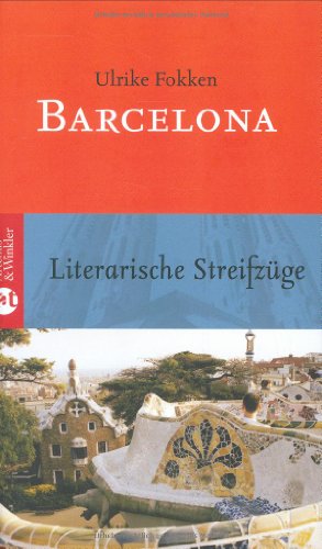 Stock image for Barcelona: Literarische Streifzge for sale by medimops