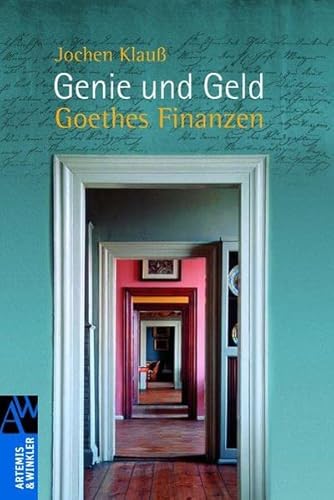 Beispielbild fr Genie und Geld: Goethes Finanzen zum Verkauf von medimops