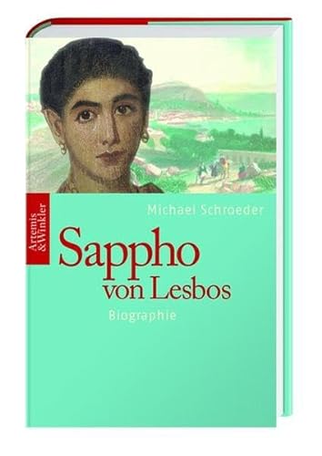 Beispielbild fr Sappho von Lesbos: Europas erste Dichterin zum Verkauf von medimops
