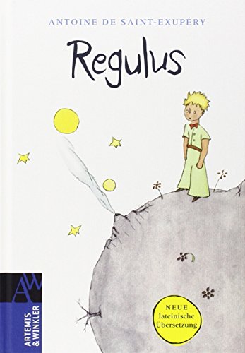 9783538073142: Regulus: Lateinische Ausgabe von: Der kleine Prinz
