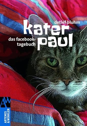 Beispielbild fr Kater Paul: Das Facebook-Tagebuch zum Verkauf von medimops