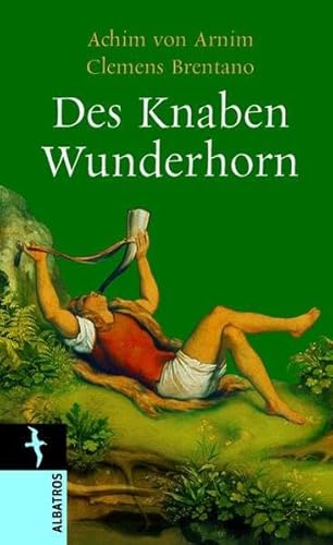 Beispielbild fr Des Knaben Wunderhorn: Alte deutsche Lieder zum Verkauf von medimops