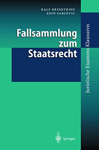 9783540000136: Fallsammlung zum Staatsrecht (Juristische ExamensKlausuren) (German Edition)