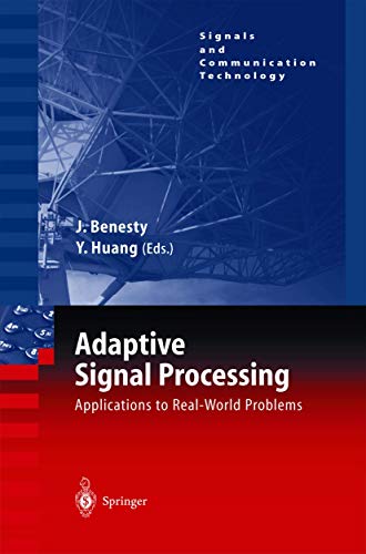 Beispielbild fr Adaptive Signal Processing: Applications to Real-World Problems (Signals and Communication Technology) zum Verkauf von Wizard Books