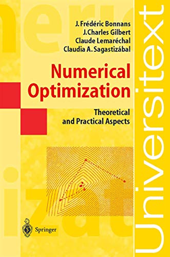 Stock image for Numerical Optimization: Theoretical and Practical Aspects (Universitext) for sale by Anybook.com