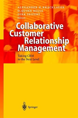 Beispielbild fr Collaborative Customer Relationship Management : Taking CRM to the Next Level zum Verkauf von Better World Books