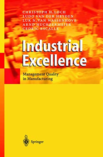 Imagen de archivo de Industrial Excellence: Management Quality in Manufacturing a la venta por HPB-Red