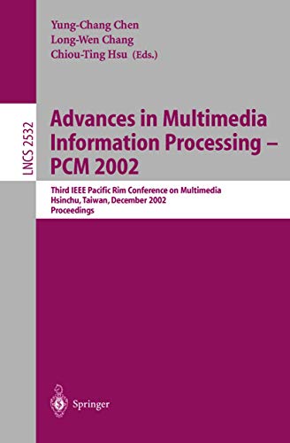 Stock image for Advances in Multimedia Information Processing - PCM 2002. for sale by CSG Onlinebuch GMBH