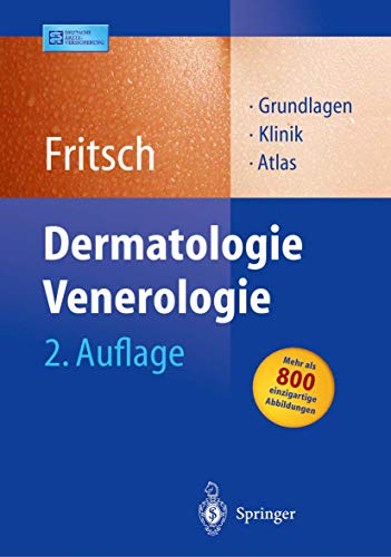 Beispielbild fr Dermatologie Venerologie: Grundlagen. Klinik. Atlas. zum Verkauf von medimops