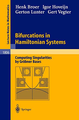 Stock image for Bifurcations in Hamiltonian Systems : Computing Singularities by Grobner Bases for sale by Chiron Media