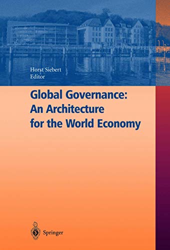 9783540004394: Global Governance: An Architecture for the World Economy